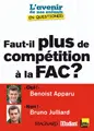 Faut-il plus de compétition à la fac ? : entretiens croisés de Benoist Apparu et de Bruno Julliard