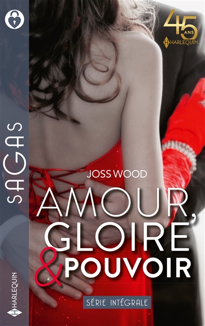 Amour, gloire & pouvoir : série intégrale