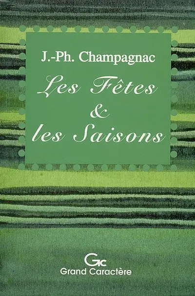 Les fêtes & les saisons