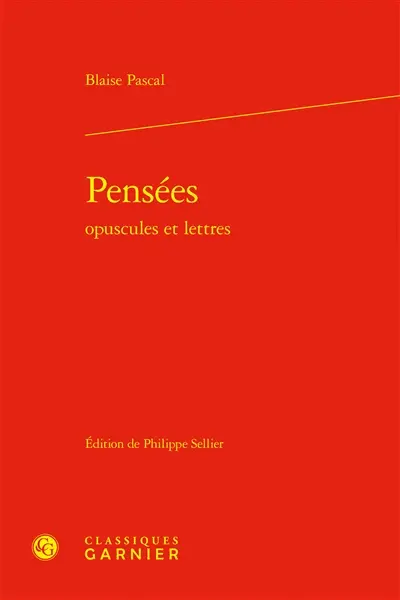 Pensées : opuscules et lettres