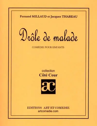 Drôle de malade