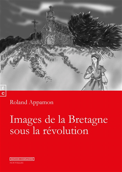 Images de la Bretagne sous la Révolution