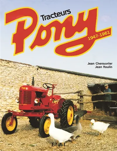 Tracteurs Pony : 1947-1961