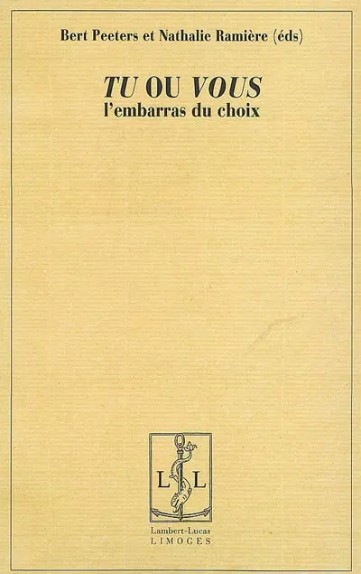 Tu ou Vous : l'embarras du choix