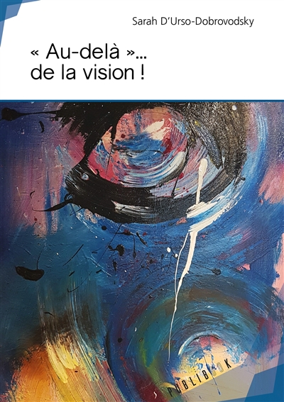 « au delà »... de la vision !