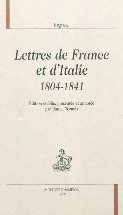 Lettres de France et d'Italie, 1804-1841