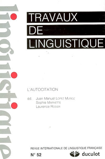 Travaux de linguistique, n° 52. L'autocitation