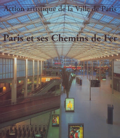 Paris et ses chemins de fer