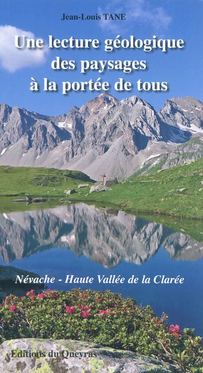 Névache, Haute vallée de la Clarée : une lecture géologique des paysages à la portée de tous