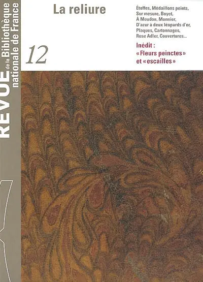 Revue de la Bibliothèque nationale de France, n° 12. La reliure