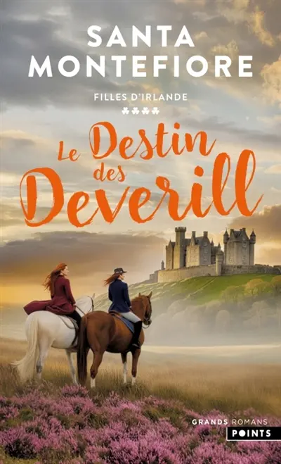 Filles d'Irlande. Vol. 4. Le destin des Deverill