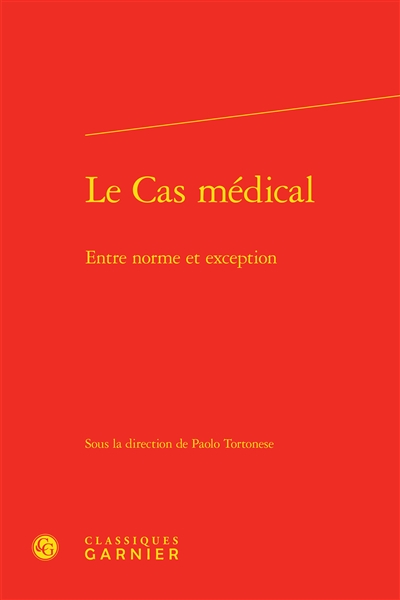 Le cas médical : entre norme et exception