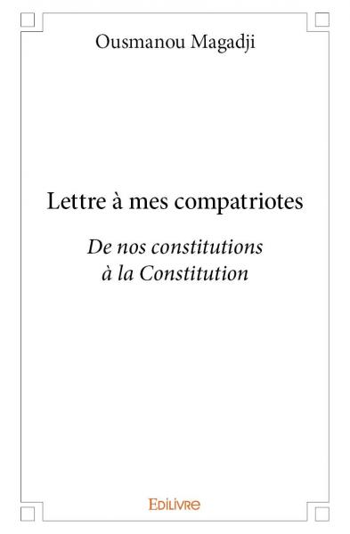 Lettre à mes compatriotes :...