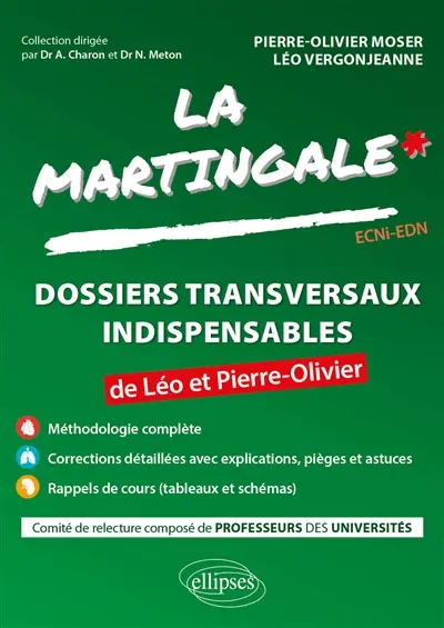 La martingale. Dossiers transversaux indispensables de Léo et Pierre-Olivier : ECNi-EDN