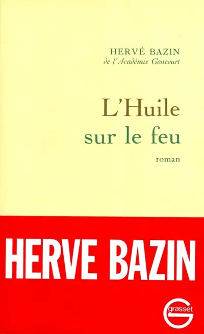 L'Huile sur le feu