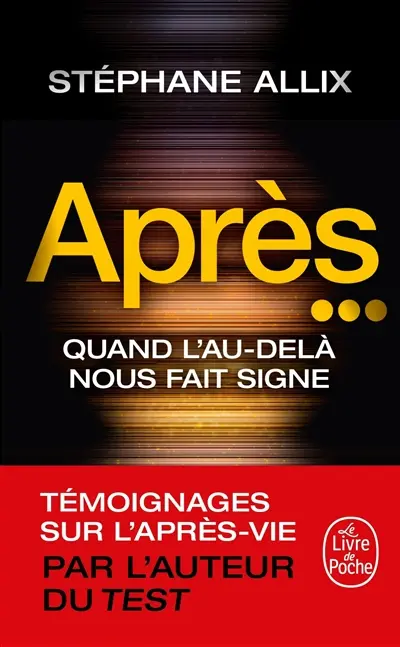 Après... : quand l'au-delà nous fait signe