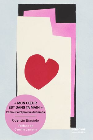 Mon coeur est dans ta main : l'amour à l'épreuve du temps