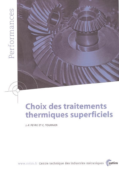 Choix des traitements thermiques superficiels