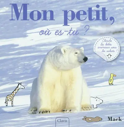 Mon petit, où es-tu ?