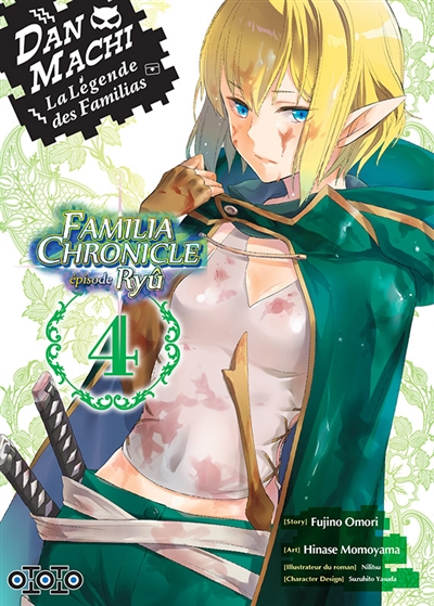 Danmachi Familia chronicle : épisode Ryû. Vol. 4
