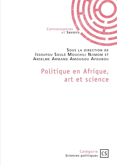 Politique en Afrique, art et science