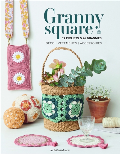 Granny square : 19 projets...