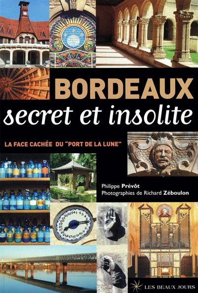 Bordeaux secret et insolite : la face cachée du Port de la Lune
