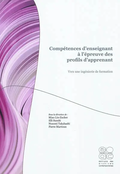 Compétences d'enseignant à l'épreuve des profils d'apprenant : vers une ingénierie de formation