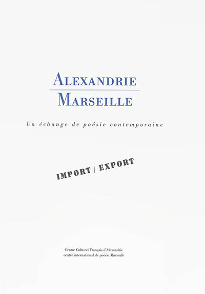Alexandrie-Marseille : un échange de poésie contemporaine