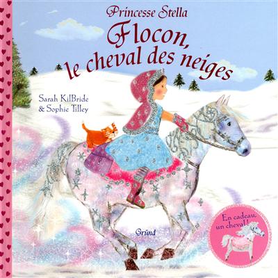 Princesse Stella, Flocon,le cheval des neiges