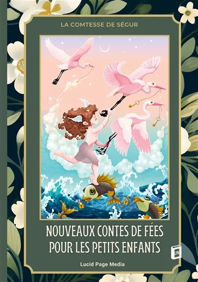 Nouveaux contes de fées pour les petits enfants