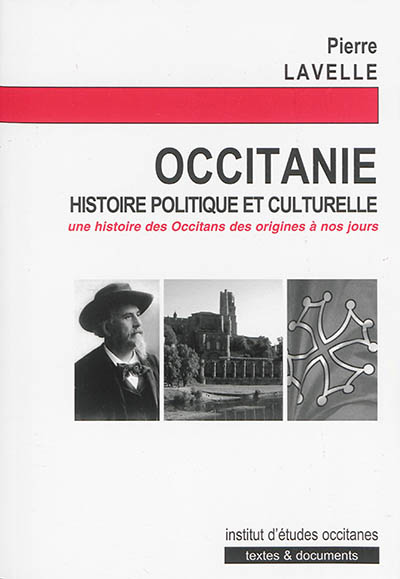 L'Occitanie : histoire politique et culturelle