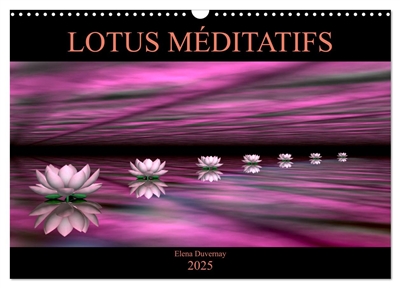 LOTUS MEDITATIFS (Calendrier mural 2025 DIN A3 vertical), CALVENDO calendrier mensuel : La beauté des fleurs de lotus dans un environnement coloré et épuré