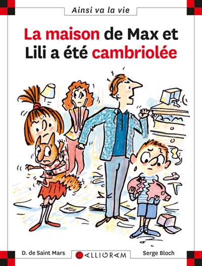 Max et Lili. 68, La maison de Max et Lili a été cambriolée