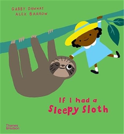 If I Had a Sleepy Sloth (Paperback)