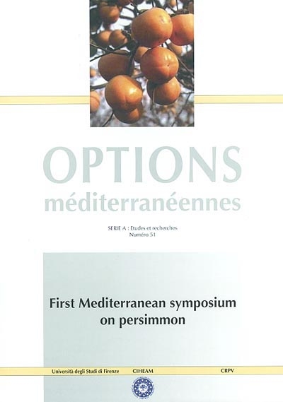 First Mediterranean symposium on persimmon : proceedings of the first Mediterranean symposium on persimmon, Faenza (Italy), 23-24 November 2001