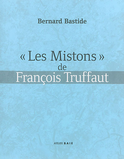 Les mistons de François Truffaut
