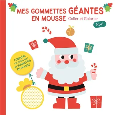 Noël : mes gommettes géantes en mousse, coller et colorier : couverture rouge