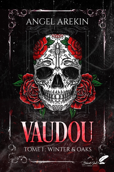 Vaudou, tome 1 : Winter & oaks
