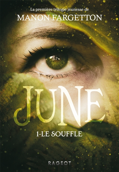 June. Vol. 1. Le souffle