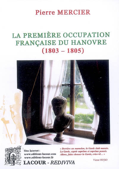 La première occupation française du Hanovre (1803-1805)