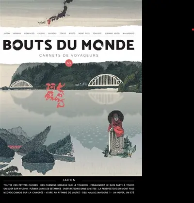 Bouts du monde : carnets de voyageurs, n° 63. Japon