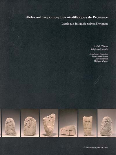 Stèles anthropomorphes néolithiques de Provence