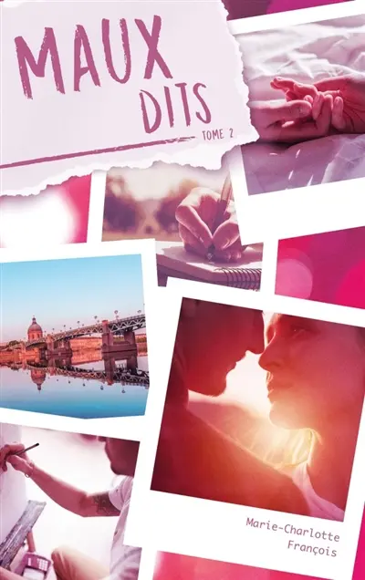 Maux d'amour. Vol. 2. Maux dits