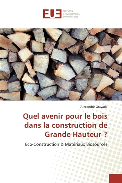 Quel avenir pour le bois...