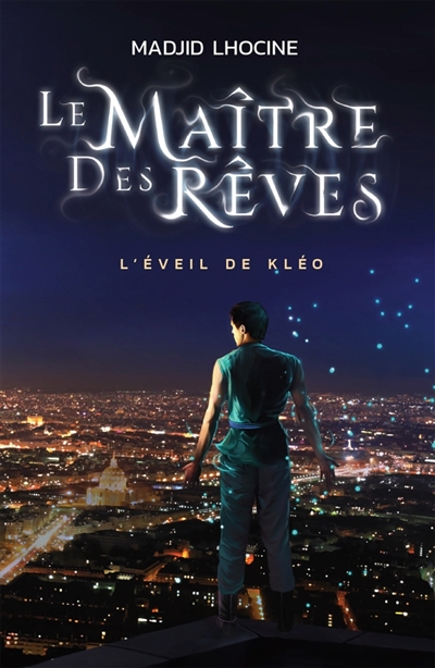 Le Maître des Rêves :...