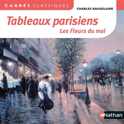 Tableaux parisiens : Les fleurs du mal