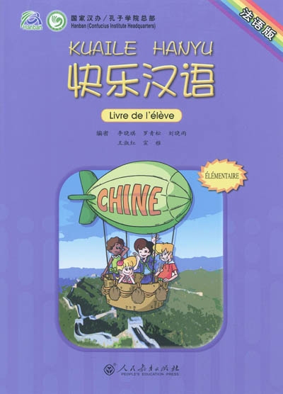 Happy Chinese : Livre de l'élève (élémentaire)