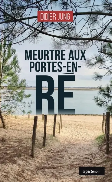 Meurtres aux Portes-en-Ré