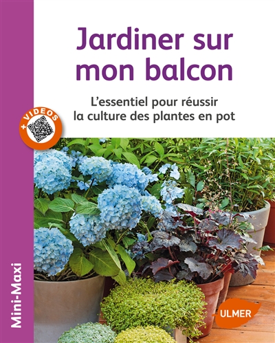 Jardiner sur mon balcon : l'essentiel pour réussir la culture des plantes en pot